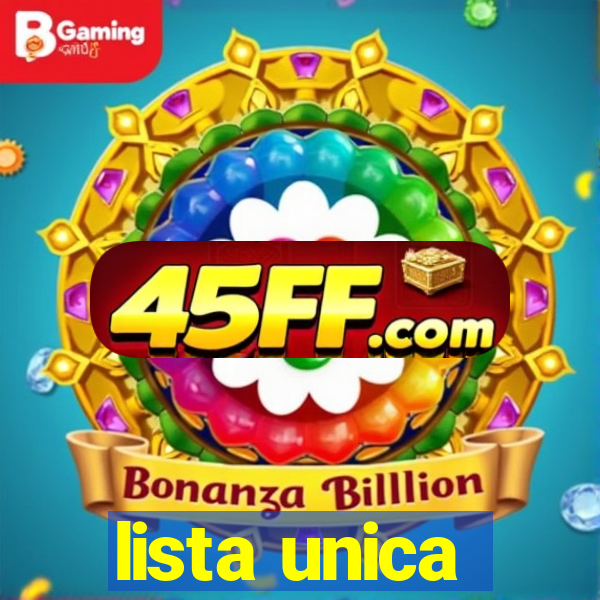 lista unica